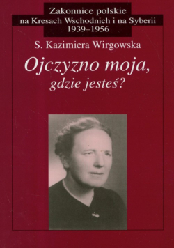 Ojczyzno moja, gdzie jesteś?