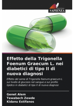 Effetto della Trigonella Foenum Graecum L. nei diabetici di tipo II di nuova diagnosi