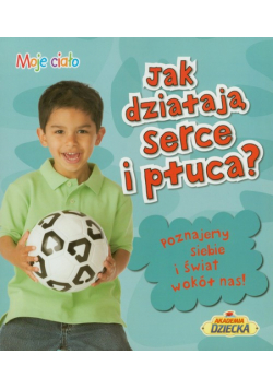 Jak działają serce i płuca