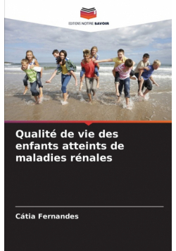 Qualité de vie des enfants atteints de maladies rénales