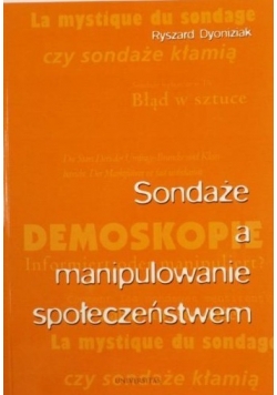 Sondaże a manipulowanie społeczeństwem
