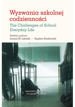 Wyzwania szkolnej codzienności