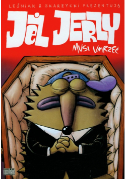 Jeż Jerzy Musi umrzeć