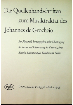 Die Quellenhandschriften zum Musiktraktat