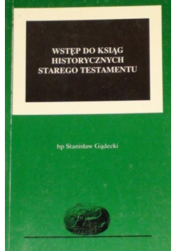 Wstęp do ksiąg historycznych Starego Testamentu