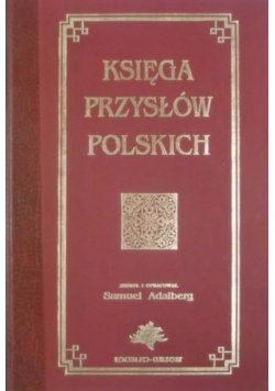 Księga przysłów polskich reprint z 1894 r.