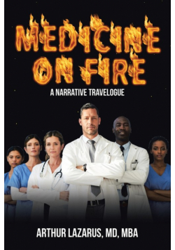 Medicine on Fire