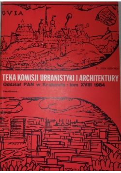 Teka komisji urbanistyki i architektury, tom XVIII