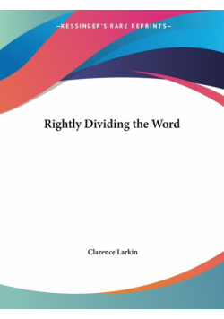 Rightly Dividing the Word