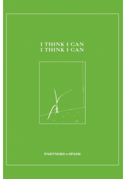 I Think I Can, I Think I Can