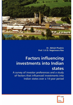 Factors Influencing Investments Into Indian States