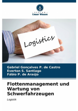 Flottenmanagement und Wartung von Schwerfahrzeugen