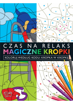 Magiczne kropki Kropka w Kropkę