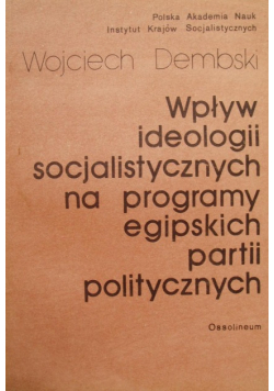 Wpływ ideologii socjalistycznych na programy egipskich partii politycznych