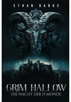 Grim Hallow - Die Nacht der 13 Monde
