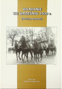 Wilnianie we wrześniu 1939 prolog