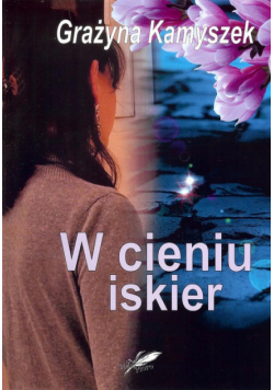 W cieniu iskier
