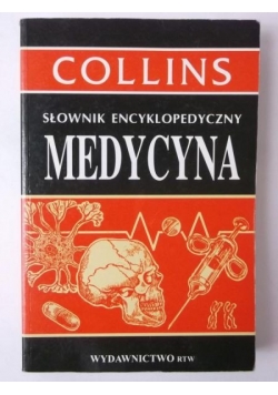 Collins Słownik Encyklopedyczny Medycyna