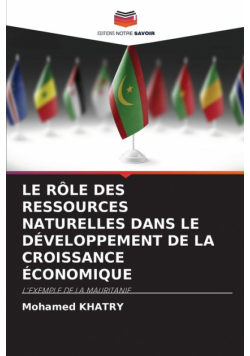 Le Rôle Des Ressources Naturelles Dans Le Développement De La Croissance Économique