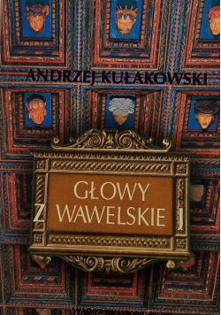 Głowy z wawelskiej