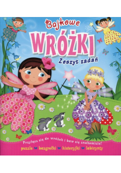 Bajkowe wróżki Zeszyt zadań