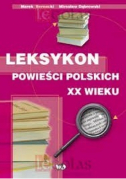 Leksykon powieści polskich XX wieku