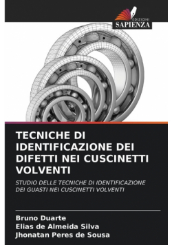 Tecniche Di Identificazione Dei Difetti Nei Cuscinetti Volventi