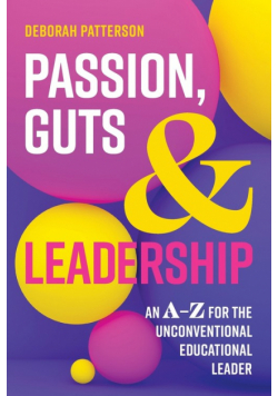 Passion, Guts and Leadership