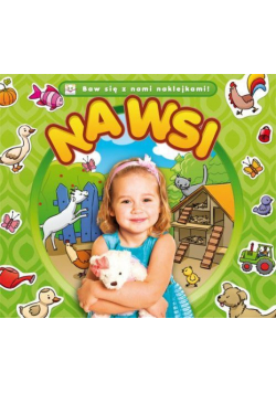Baw się z nami naklejkami Na wsi