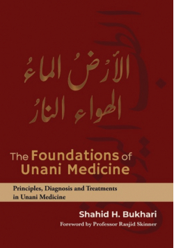 The Foundations of Unani Medicine
