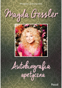 Gessler. Autobiografia apetyczna