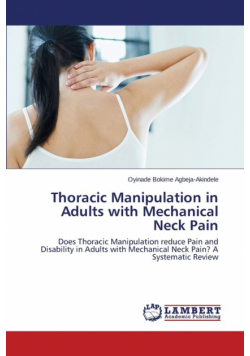 Thoracic Manipulation in Adults with Mechanical Neck Pain