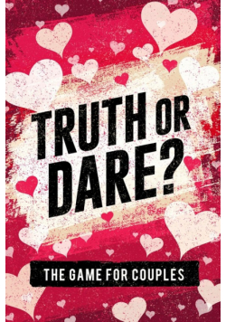 Truth or Dare? The Game For Couples