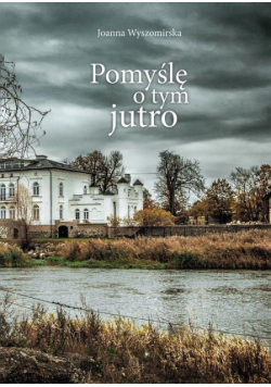 Pomyślę o tym jutro