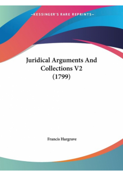 Juridical Arguments And Collections V2 (1799)