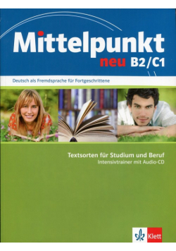 Mittelpunkt neu B2/C1 Intensivtrainer + CD