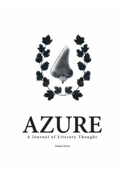 AZURE A Journal of Literary Thought (Vol. 7)