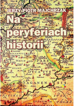 Na peryferiach historii