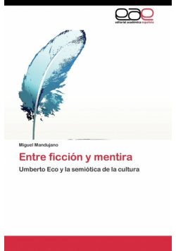 Entre ficción y mentira