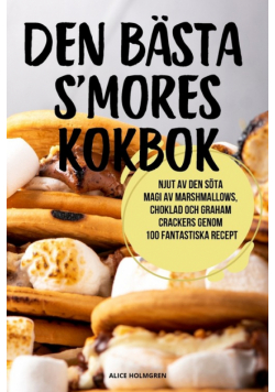 Den Bästa S'mores Kokbok