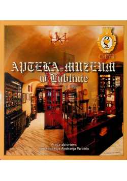 Apteka muzeum w lublinie