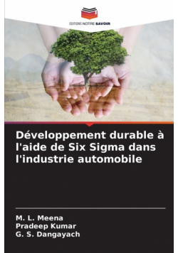 Développement durable à l'aide de Six Sigma dans l'industrie automobile