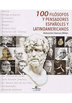 100 filósofos y pensadores espanoles y latinoamericanos