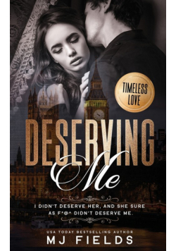 Deserving Me