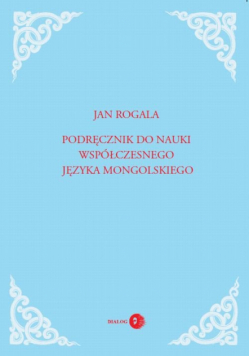 Podręcznik do nauki współczesnego języka mongolskiego z płytą CD