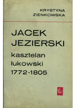 Jacek Jezierski kasztelan łukowski