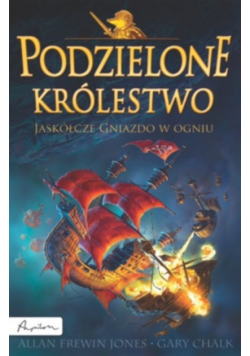 Podzielone królestwo 3. Jaskółcze Gniazdo w ogniu