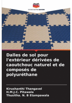 Dalles de sol pour l'extérieur dérivées de caoutchouc naturel et de composés de polyuréthane