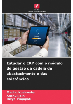 Estudar o ERP com o módulo de gestão da cadeia de abastecimento e das existências