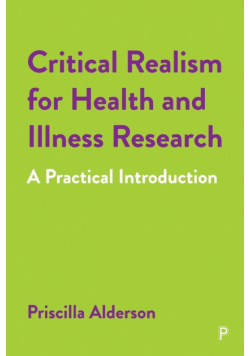 Critical Realism for Health and Illness Research